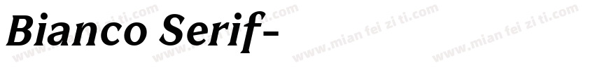 Bianco Serif字体转换